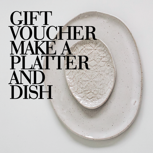 Gift Voucher // Make a Platter and Dish